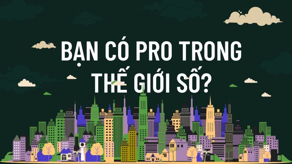 kỹ năng cần có của công dân số toàn cầu